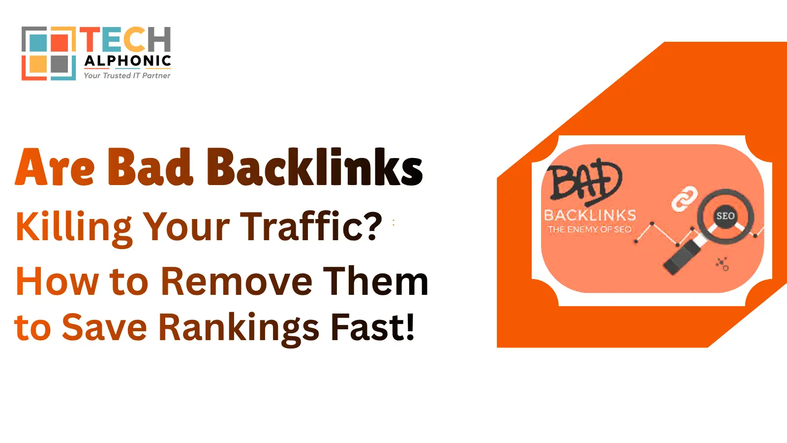 Are Bad Backlinks Killing Your Traffic? How to Remove Them to Save Rankings Fast! Are Bad Backlinks Killing Your Traffic? How to Remove Them to Save Rankings Fast!
