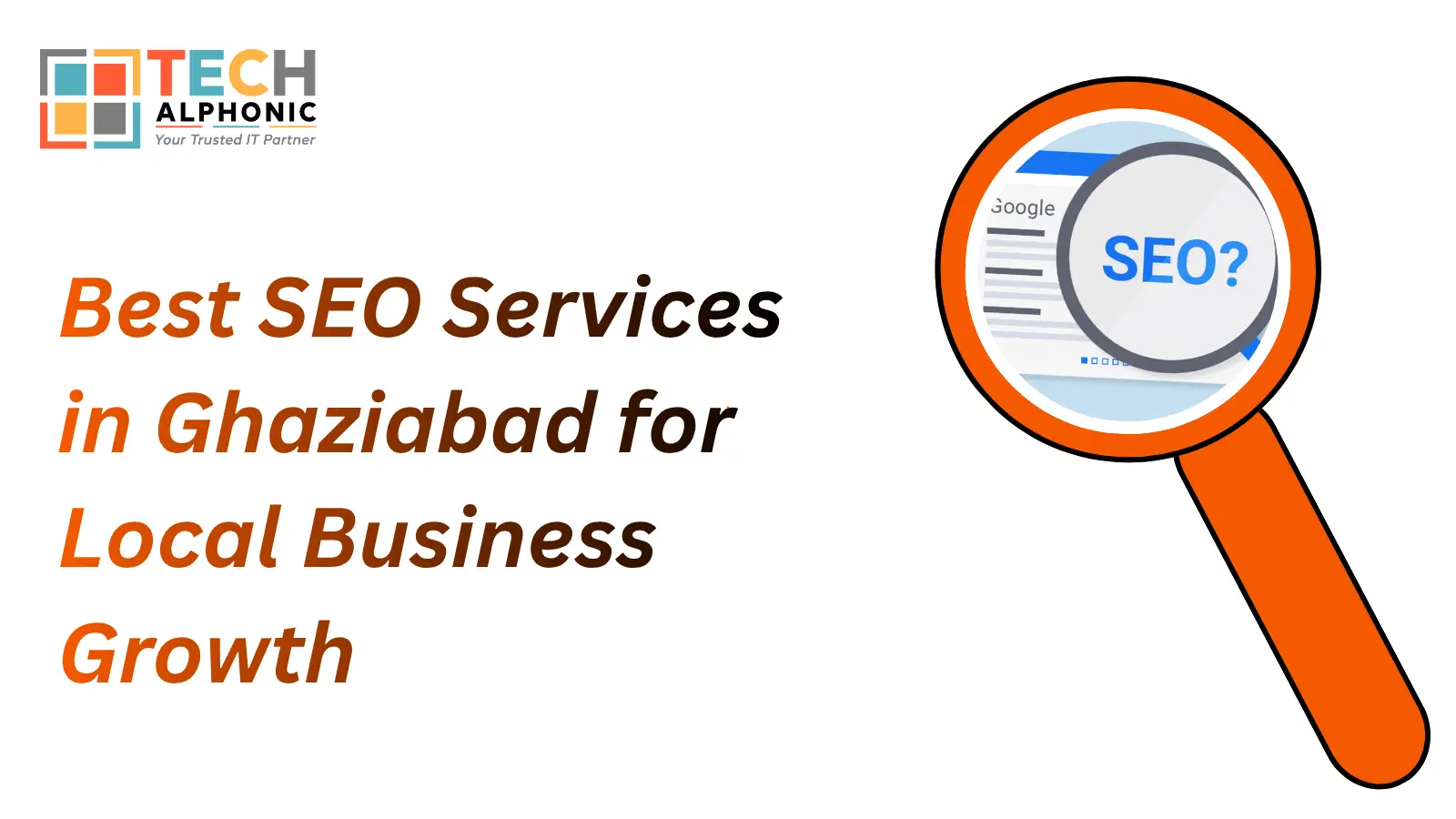 Best SEO Services in Ghaziabad for Local Business Growth