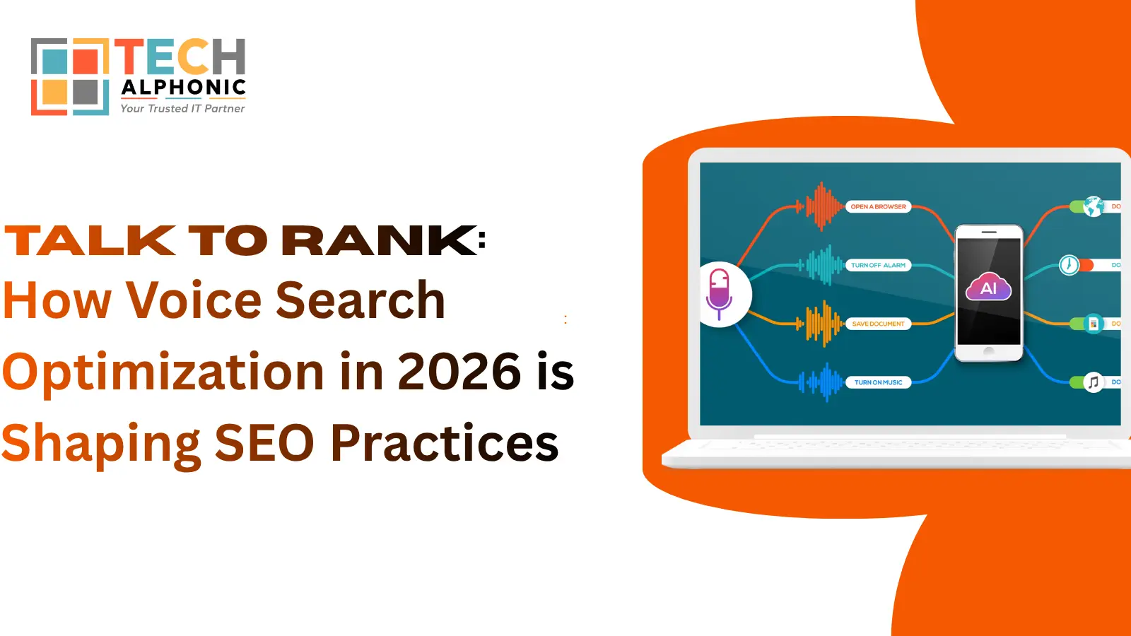 Talk to Rank: How Voice Search Optimization in 2026 is Shaping SEO Practices