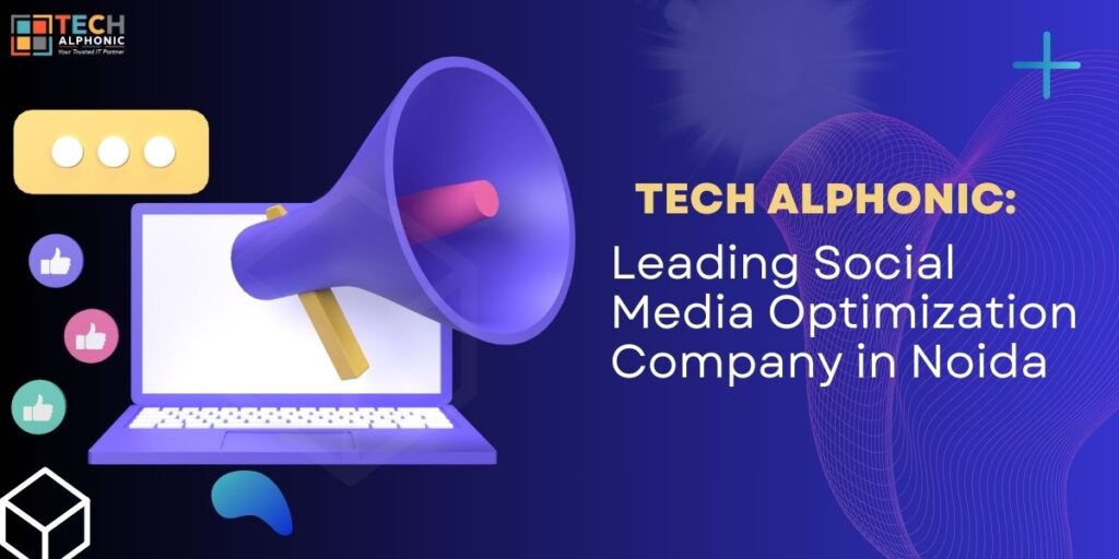 Social Media Optimization Company in Noida