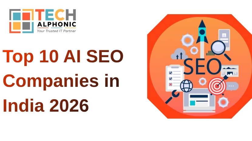 Top 10 AI SEO Companies in India 2026